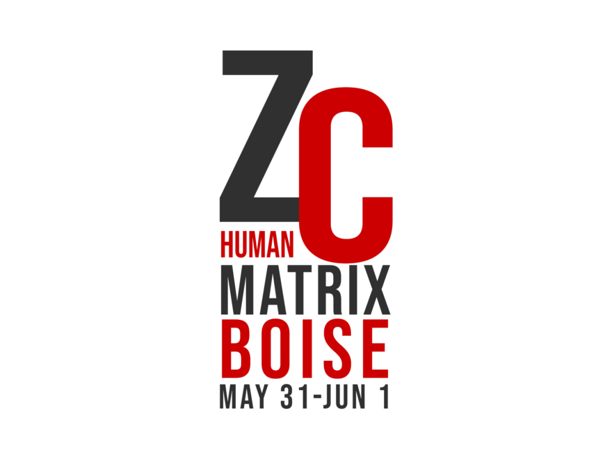 Zac Cupples Human Matrix Live in Boise, Idaho on May 31 - Jun 1, 2025